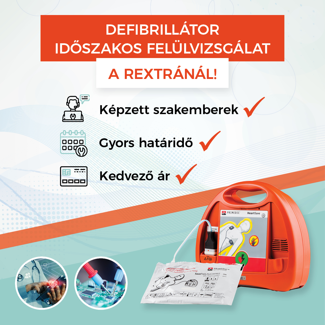 Defibrillátor időszakos felülvizsgálat a Rextránál!