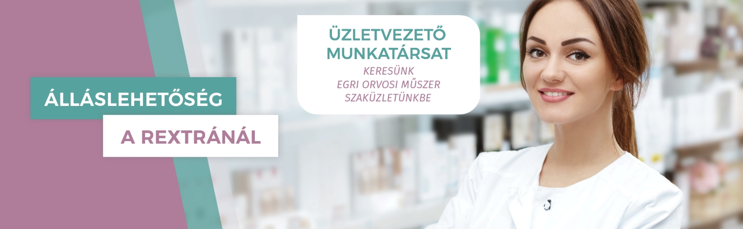 Üzletvezetői állás - Egri Rextra szaküzlet